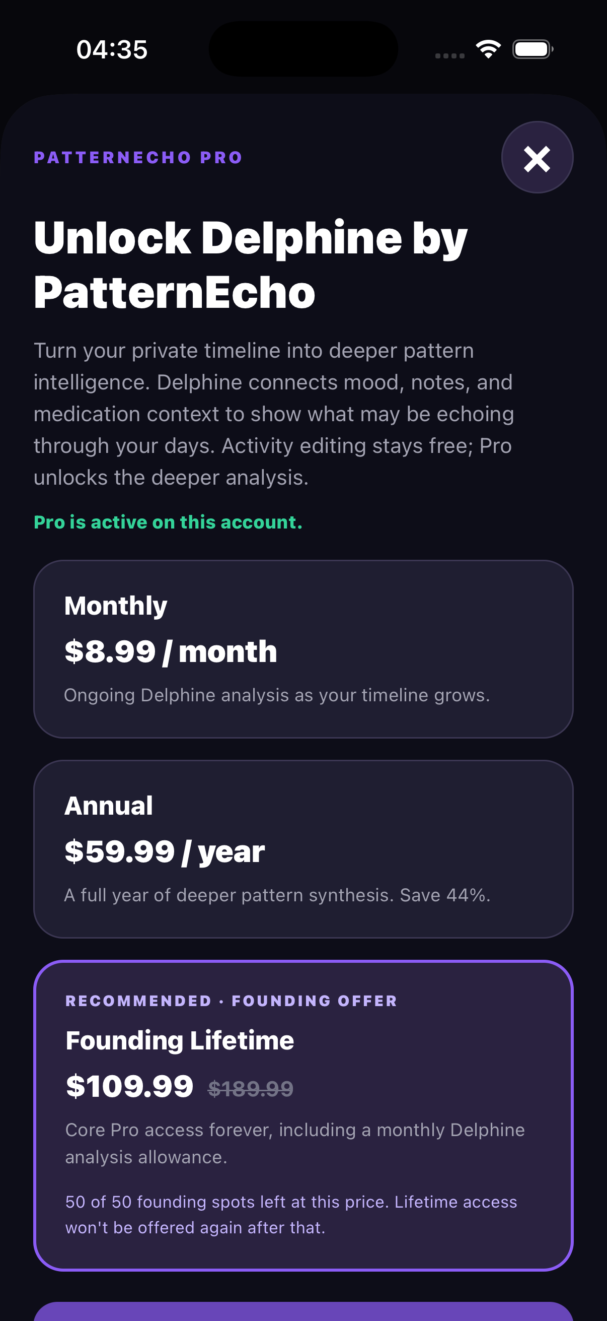 PatternEcho Pro paywall screen showing monthly, annual, and founding lifetime plans
